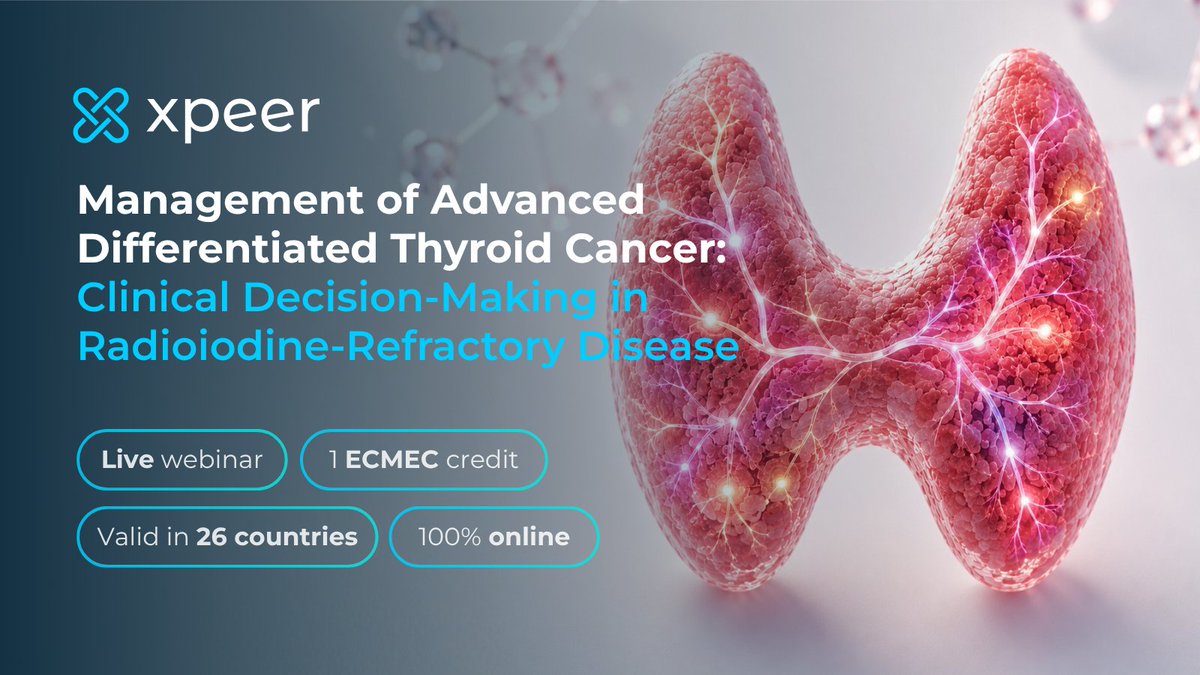 Xpeer5's tweet photo. Haven’t registered yet? You’re still on time.

📅 May 26, 2026
🕖 19:00 CEST
💻 Live on Xpeer
🎓 CME-accredited
🗣️ Webinar in Spanish

👉 Register now: https://t.co/daZ8Nekuj9

#ThyroidCancer #Oncology #CME https://t.co/7LVgxKOdPo