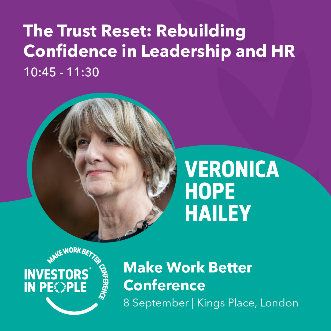IIP's tweet photo. Rebuilding trust after disruption isn’t easy.

Hear Prof Veronica Hope Hailey at #MakeWorkBetter
8 Sept | King’s Place

Tickets:
https://t.co/TW21k0wgmY https://t.co/QXjuesGKsi