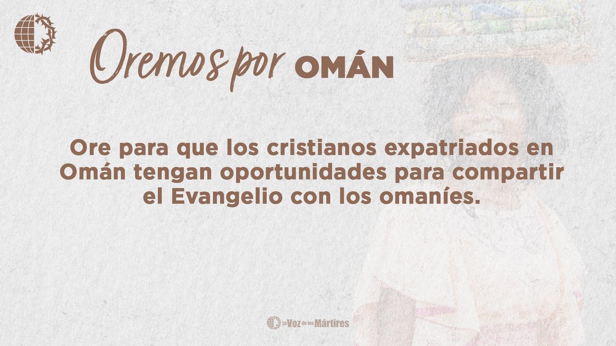 vomespanol's tweet photo. 🇴🇲 Omán: Ore para que los cristianos expatriados en Omán tengan oportunidades para compartir el Evangelio
con los omaníes.
#orar #cristianos #perseguidos #mártir #omán https://t.co/1WN8VNwKB0