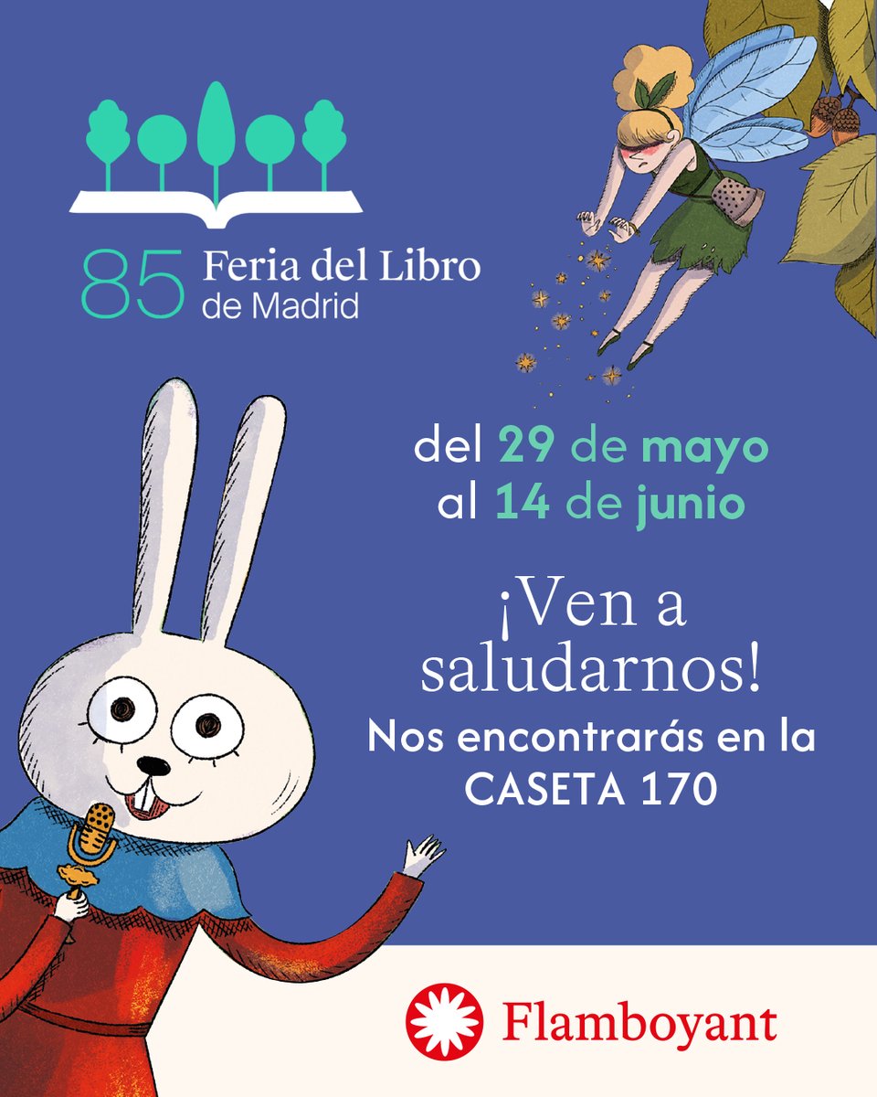 EdFlamboyant's tweet photo. Del 29 de mayo al 14 de junio estaremos en el Parque del Retiro, en la caseta 170. Ven a descubrir tus libros favoritos de Flamboyant, conocer nuestras últimas novedades y compartir con nosotras la magia de los libros.💫

¡Tenemos muchísimas ganas de veros! https://t.co/fmFIzOsuY9