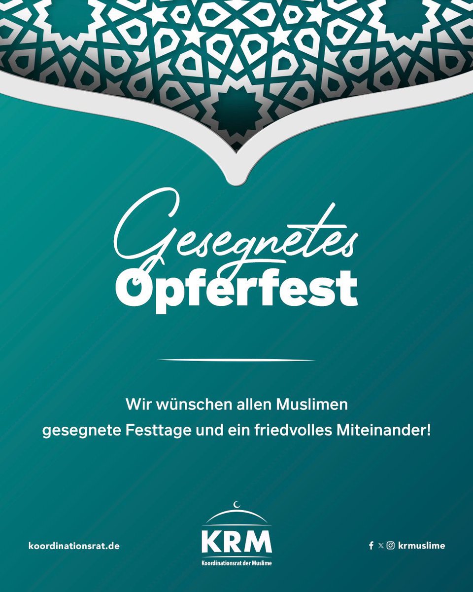 KRMuslime's tweet photo. Grußwort zum #Opferfest: Das Fest der Hingabe und des Vertrauens in den Schöpfer

Zur ganzen Erklärung: https://t.co/PWSXQO3Bgz https://t.co/386fRXhiKh