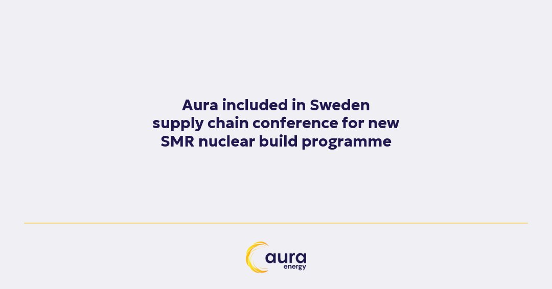 aee_auraenergy's tweet photo. Aura Energy joined a Swedish government conference on the country’s SMR programme as Sweden advances its nuclear and energy security agenda. 
June marks key milestones for Häggån, including the “national importance” submission deadline and a parliamentary vote on lifting the municipal veto. 

#ASX $AEE #AuraEnergy #NuclearPower #EnergySecurity #SMR #Uranium #Häggån #Sweden #NetZero