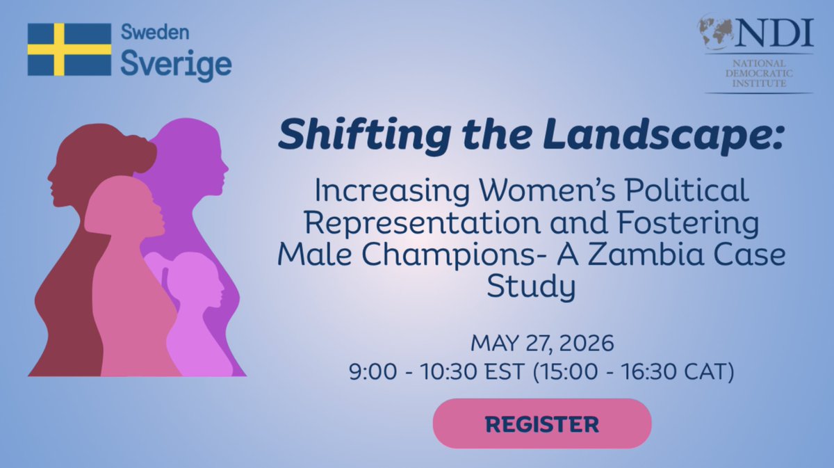 NDI's tweet photo. 📅 May 27 | 🕒 9:00 EST / 15:00 CAT

Don't miss #NDI &amp; @SwedeninZM virtual discussion on increasing #women’s political representation &amp; the role male champions can play in advancing women’s leadership ahead of #Zambia's 🇿🇲 upcoming elections. 
Register: https://t.co/oIQnLuZaMV https://t.co/FdwJhMY5n1