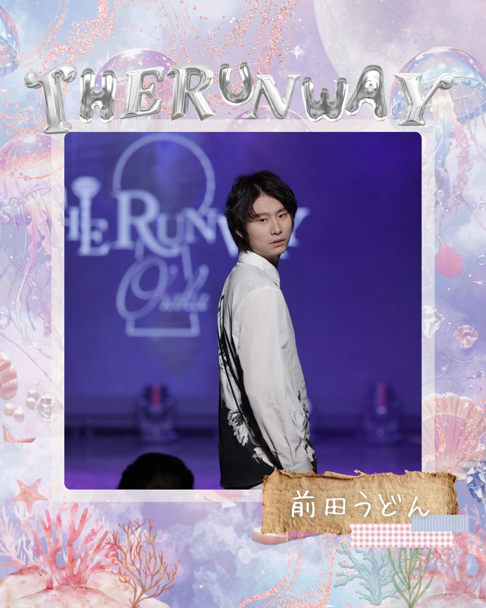 the_runway_next's tweet photo. THE RUNWAY Vol.8 🗝
2026/07/19(日)@大阪

『HOSHIZORA  STAGE』

\ 豪華出場者発表 /

#前田うどん ( @oudon878787 ) 出演決定👑

【 新しい自分への扉を開く。】を
コンセプト に固定概念に囚われず、人それぞれが持つ個性に焦点を当てた新時代のファッションショー💐

#THERUNWAY
#TR https://t.co/hye7ok1iZa