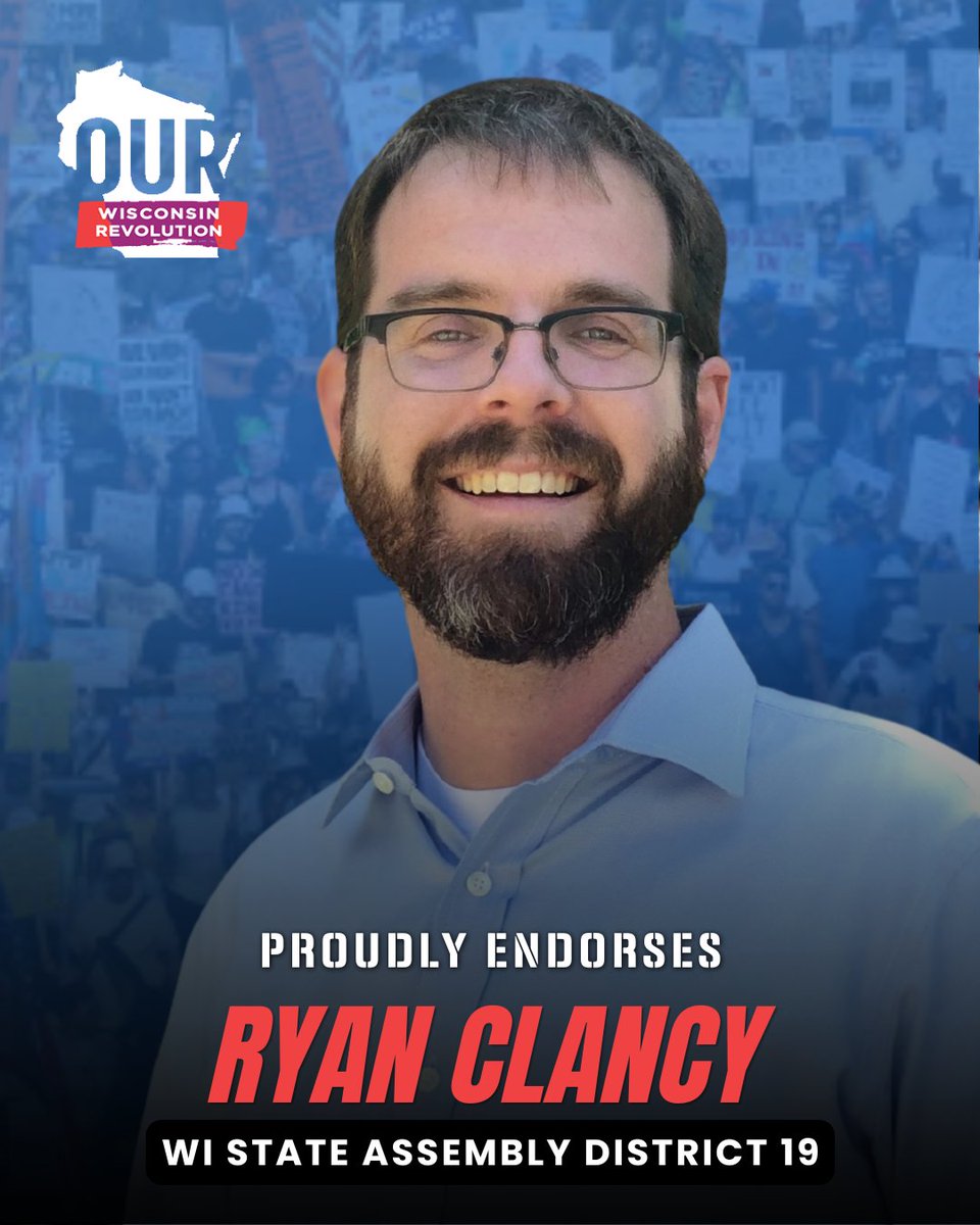 OurWisconsinRev's tweet photo. Our Wisconsin Revolution is honored to announce our endorsement of RYAN CLANCY for Wisconsin State Assembly. https://t.co/aentvnHlnd