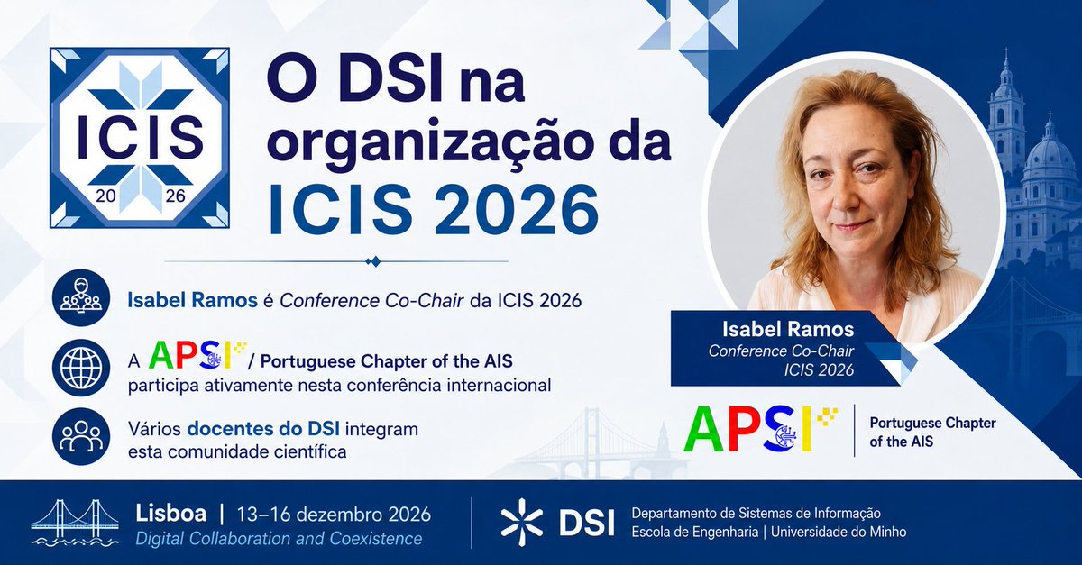 uminhodsi's tweet photo. O DSI da EE da UMinho está envolvido na organização da ICIS 2026 — International Conference on Information Systems, que decorrerá em Lisboa, de 13 a 16 de dez de 2026
#DSI #UniversidadeDoMinho #ICIS2026 #InformationSystems #AIS #APSI #SistemasDeInformação #dsiuminho https://t.co/tq8L6hIyJv