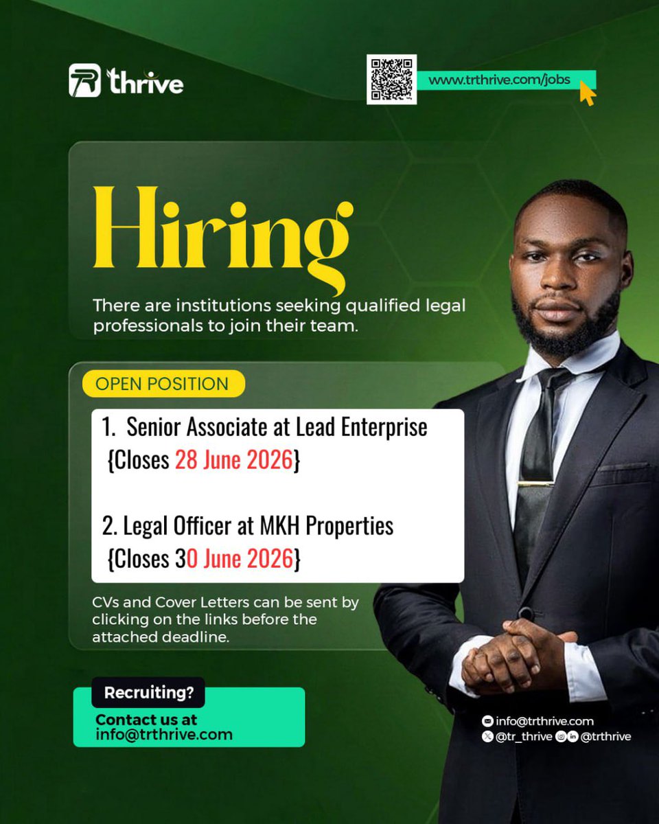 tr_thrive's tweet photo. Aware of the latest job opportunities available on Thrive?

Our next cohort is filling up rapidly, and slots for ambitious legal professionals are disappearing by the hour.

1. Senior Associate - Lead Enterprise Support Company - Niger
(Deadline 28 May 2026)
Apply: https://t.co/hGSuqLfgo8

2. In House Counsel - E-direct - Niger
(Deadline 28 May 2026)
Apply: https://t.co/AOMxcb56MF

3. Litigation Associate - Recruitmentbod Services - Niger
(Deadline 28 May 2026)
Apply: https://t.co/QSGC3gaYpJ

4. Legal Operations Associate - Odyssey - Niger 
(Deadline 28 May 2026)
Apply: https://t.co/OMQrXB88rK

5. Legal Officer - MKH Properties Limited - Lagos
(Deadline 30 May 2026)
Apply: https://t.co/iSiFg8Homb

Waiting to apply means missing out on a massive career upgrade.

Don't wait — secure your spot now at https://t.co/3FVqtne4Cv.