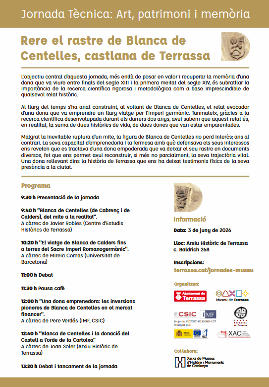 imfcsic's tweet photo. 📜 Rere el rastre de Blanca de Centelles, castlana de Terrassa

🗓 3/6/2026, 9.30 h
📍 Arxiu Històric de Terrassa
Jornada tècnica per descobrir, entre mite i realitat, la petja d’una dona clau de la història medieval terrassenca.

Inscripcions: https://t.co/o5fD0DS3Z9 https://t.co/lrLwl8J0sB
