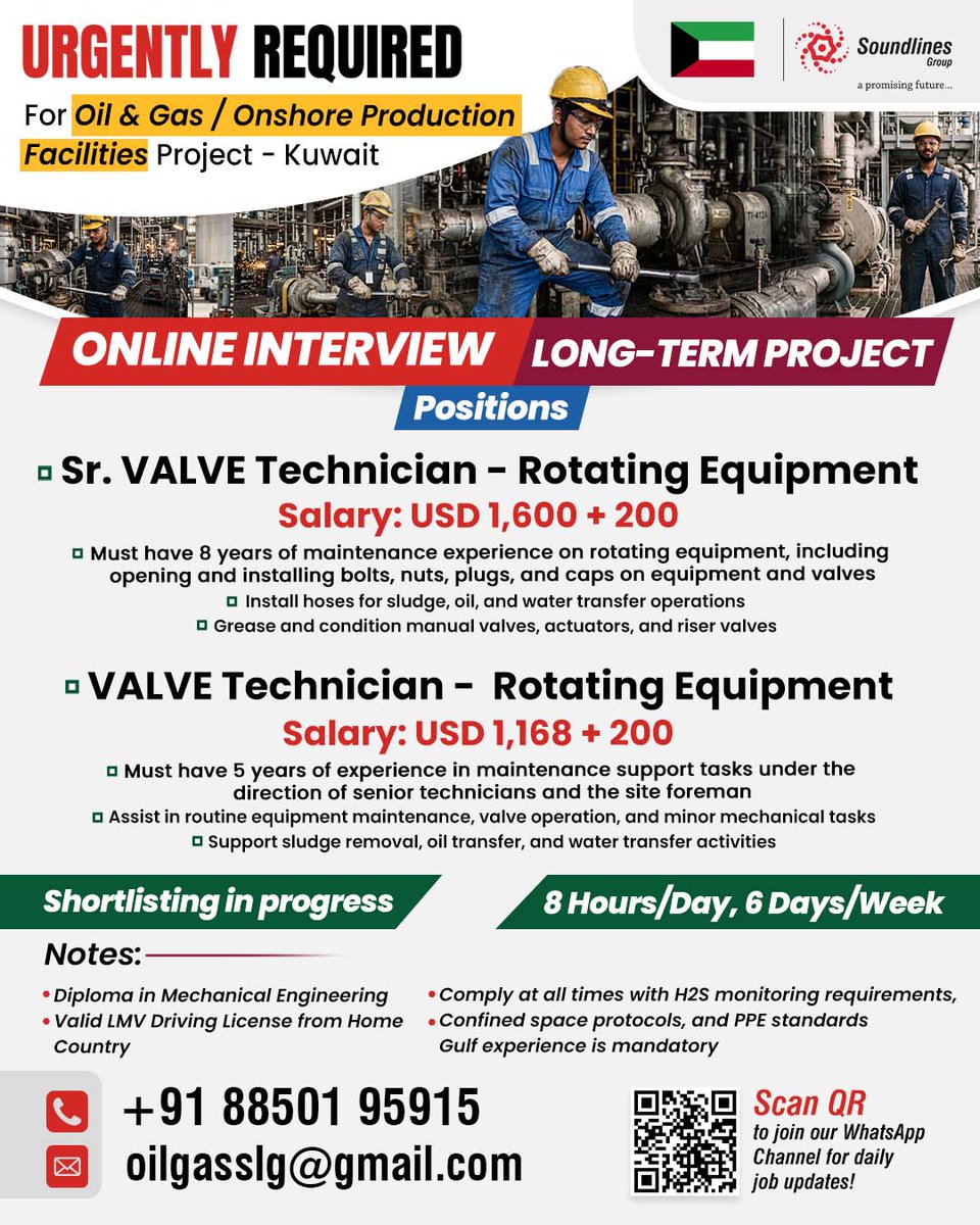 GroupSoundlines's tweet photo. URGENTLY REQUIRED

For Oil & Gas / Onshore Production

Facilities Project - Kuwait

📌 To apply, kindly send your resume to oilgasslg@gmail.com

📌 Positions-

✔️Sr. VALVE Technician - Rotating Equipment

✔️VALVE Technician - Rotating Equipment

#kuwait #kuwaitjobs #jobseekers #JobSearch2026 #omanjobs #jobsinoman #saudijobs #bahrainjobs #abroadjobs #hiring #recruitment #job #foreignjobs #gulfwalkin #soundlinesgroup