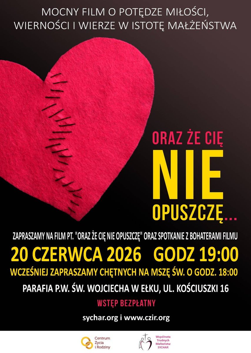 CentrumZycia's tweet photo. Zapraszamy 20 czerwca do Ełku na pokaz filmu "Oraz że Cię nie opuszczę", a po pokazie spotkanie z bohaterami dokumentu.

Film został zrealizowany przez Centrum Życia i Rodziny oraz Wspólnotę Trudnych Małżeństw https://t.co/2hUcxm2UvO  ❤ https://t.co/rQbwQdnw7A
