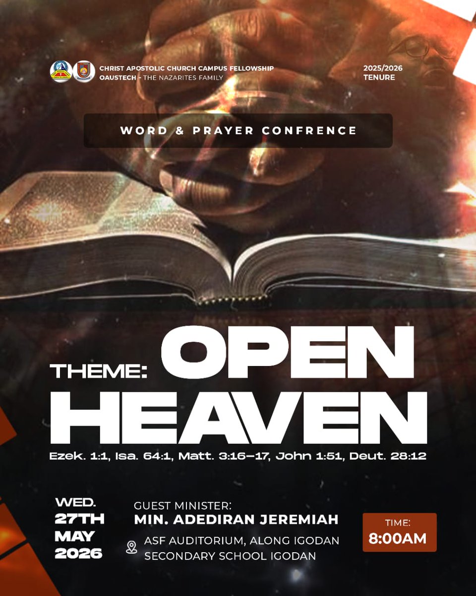 caccfoaustech's tweet photo. WORD AND PRAYER CONFERENCE🔥🔥
 THEME: OPEN HEAVEN

A time of deep encounters, intense prayers, transformation through the Word, and a fresh move of God.

 Get ready to be refreshed, empowered, and strengthened in His presence

🗓️DATE: 27th of May, 2026.
🕛TIME: 8:00AM PROMPT. https://t.co/UeSQ3qpcGA