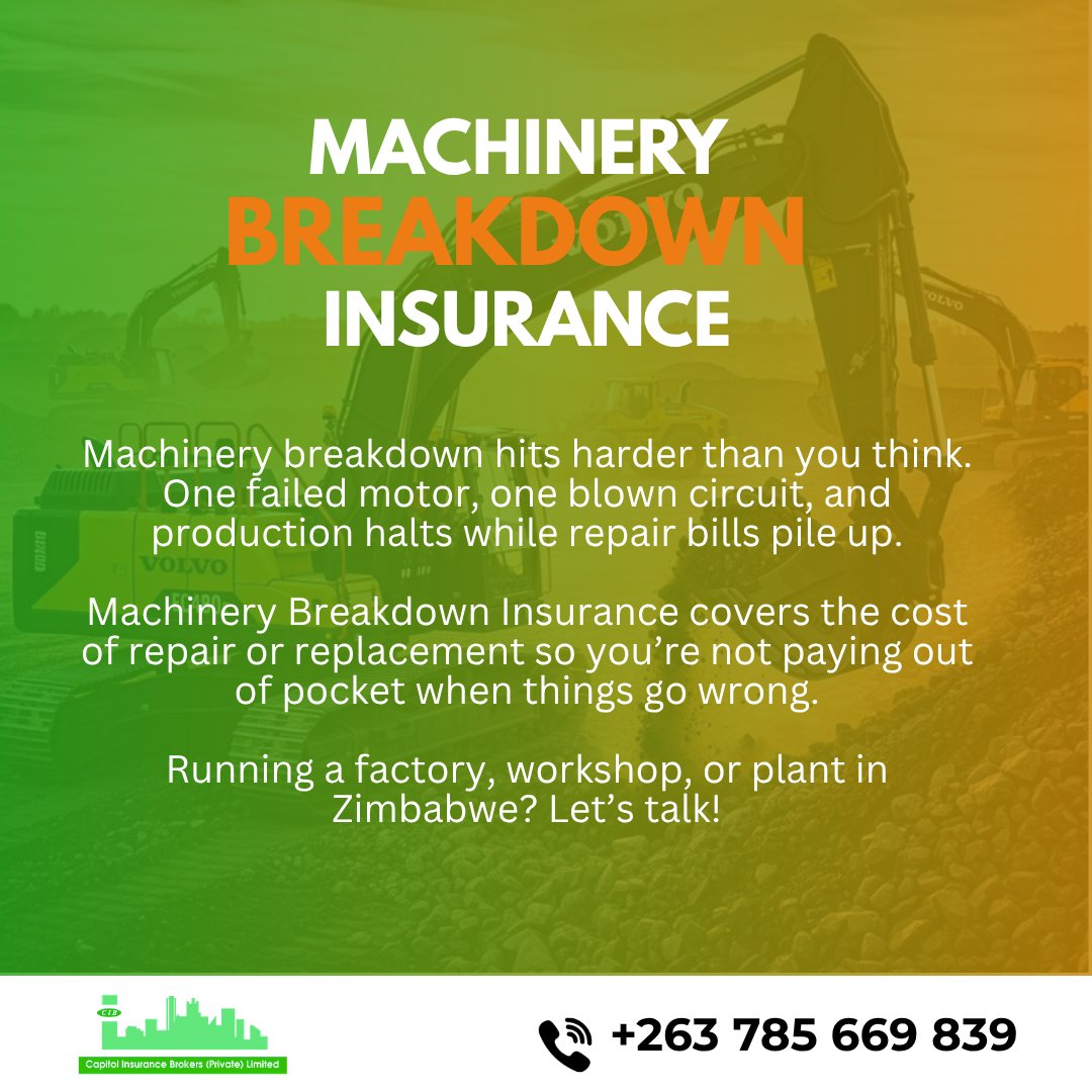 CapitolZw's tweet photo. Downtime is expensive. Peace of mind isn’t.
Get Machinery Breakdown Insurance and focus on running your business, not paying for repairs.

Reach out to Capital Insurance Brokers today. Call us on +263785669839 for assistance. https://t.co/NLX5WO9Ntz