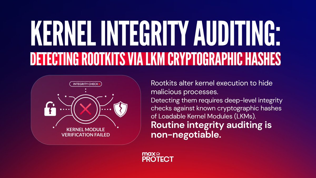 Maxprotectsoc's tweet photo. Rootkits hide malicious processes by altering kernel execution. How do you detect them? 

Through deep-level integrity checks against known cryptographic hashes of Loadable Kernel Modules (LKMs).

Routine integrity auditing is non-negotiable! 🔒📉

#KernelSecurity #CyberSecurity #Rootkits #InfoSec