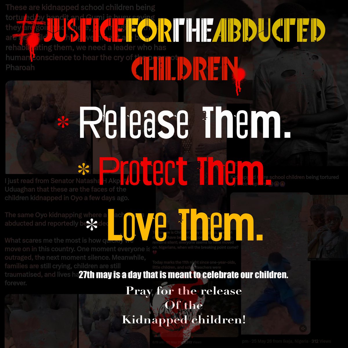 BennethProspec1's tweet photo. #justicefortheabductedchildren
.Release Them
.Protect Them
.Love Them

27th may is a day that is meant to celebrate our children.
Pray for the release of the kidnapped children 🙏🏾 https://t.co/FIejWX6rAZ