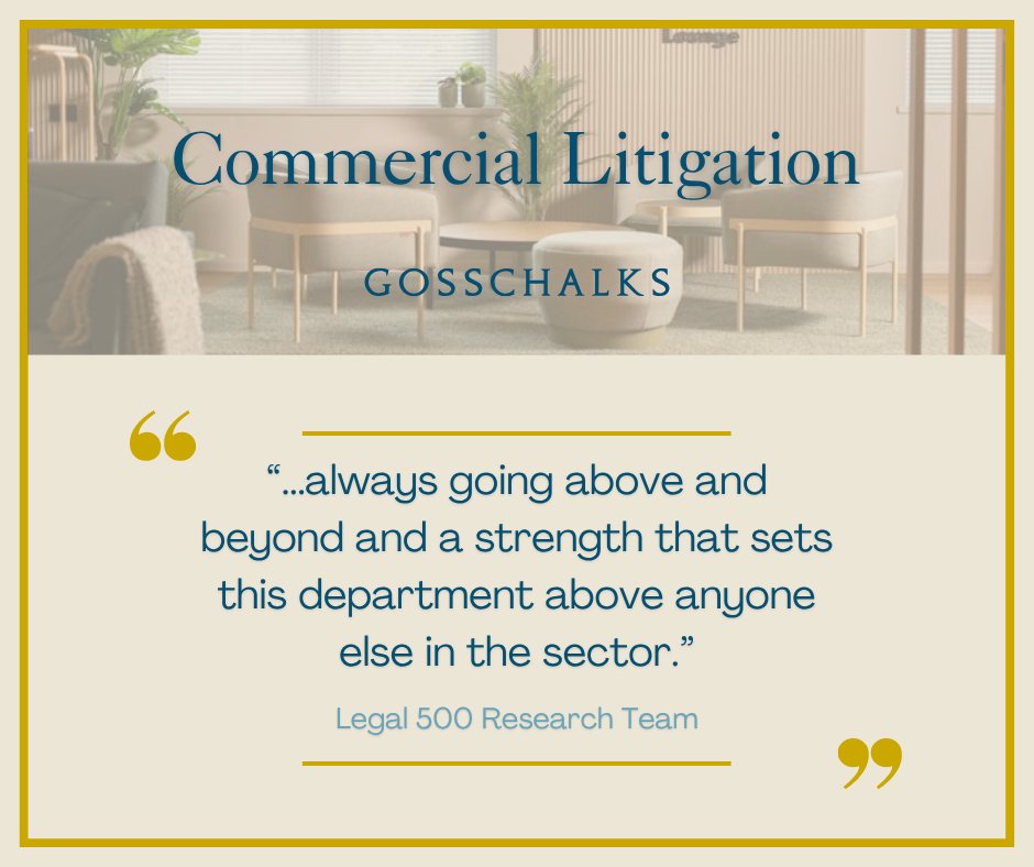 Gosschalks's tweet photo. Our Commercial Litigation Team were recognised in the latest edition of the #Legal500, an independent guide to the UK legal profession.

Here's a snippet of the feedback gathered by the research team!

Can our Litigation team help you? https://t.co/r187Q5dKyT https://t.co/6rlGqMEblU