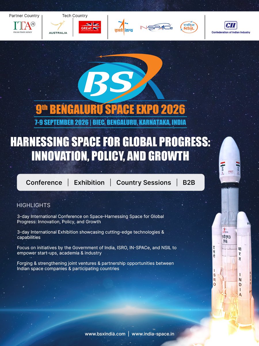 bsxindia's tweet photo. Please join us at the 9𝐭𝐡 𝐞𝐝𝐢𝐭𝐢𝐨𝐧 of the Bengaluru Space Expo (BSX) 2026, an 𝐈𝐧𝐭𝐞𝐫𝐧𝐚𝐭𝐢𝐨𝐧𝐚𝐥 𝐄𝐱𝐡𝐢𝐛𝐢𝐭𝐢𝐨𝐧 and 𝐂𝐨𝐧𝐟𝐞𝐫𝐞𝐧𝐜𝐞𝐨𝐧 𝐒𝐩𝐚𝐜𝐞, being jointly organised by CII, ISRO, IN-SPACe, and NewSpace India Limited (NSIL). https://t.co/Zr7qSOf7IT