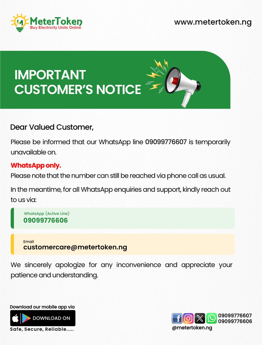 Metertokenng's tweet photo. 📢 Customer Notice

Our WhatsApp line 09099776607 is temporarily unavailable on WhatsApp.

Kindly reach us via:
09099776606
customercare@metertoken.ng
We apologize for the inconvenience. 💚
#MeterToken https://t.co/I92ifktBO7