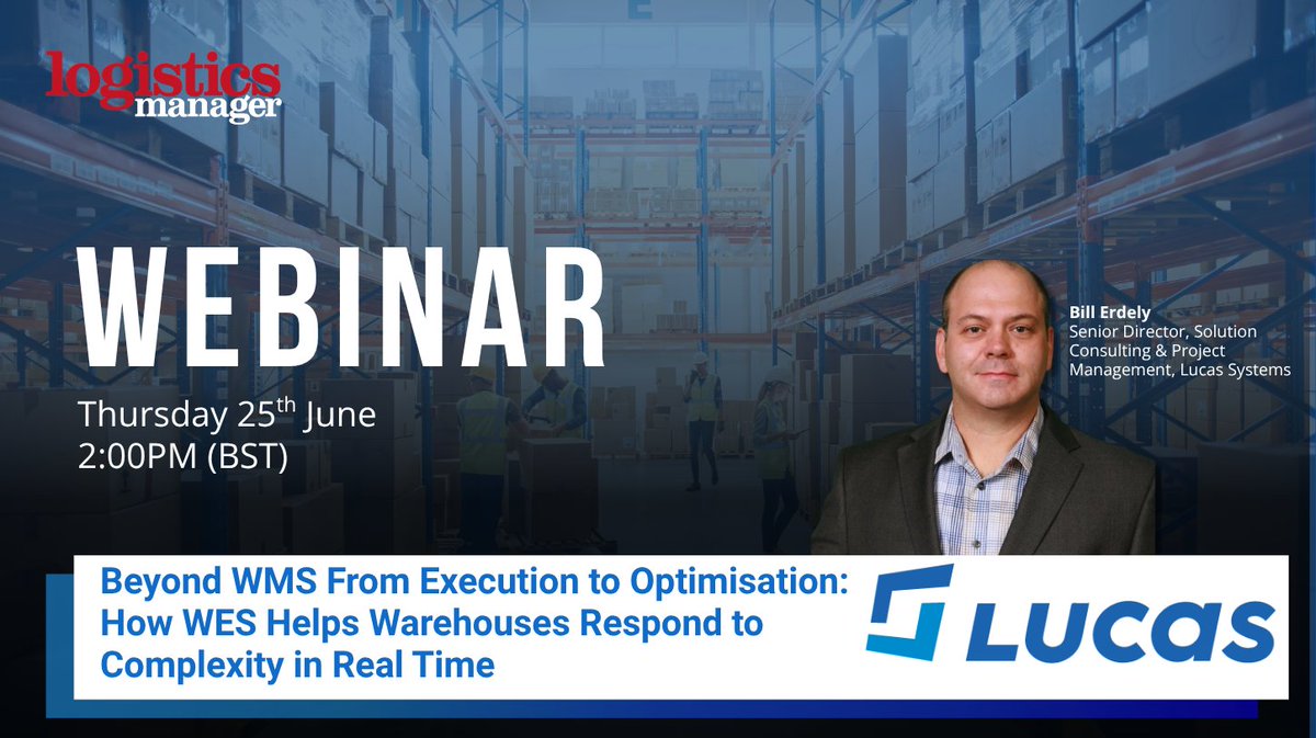 LogisticsManagr's tweet photo. New webinar with Lucas Systems

Beyond WMS: From Execution to Optimisation
How WES helps warehouses handle real-time complexity.

25 June | 2:00PM BST

Hosted by Logistics Manager. Register now. https://t.co/cFIMmPRljQ

#Logistics #SupplyChain #Warehousing #WES https://t.co/euTk5OAgzX