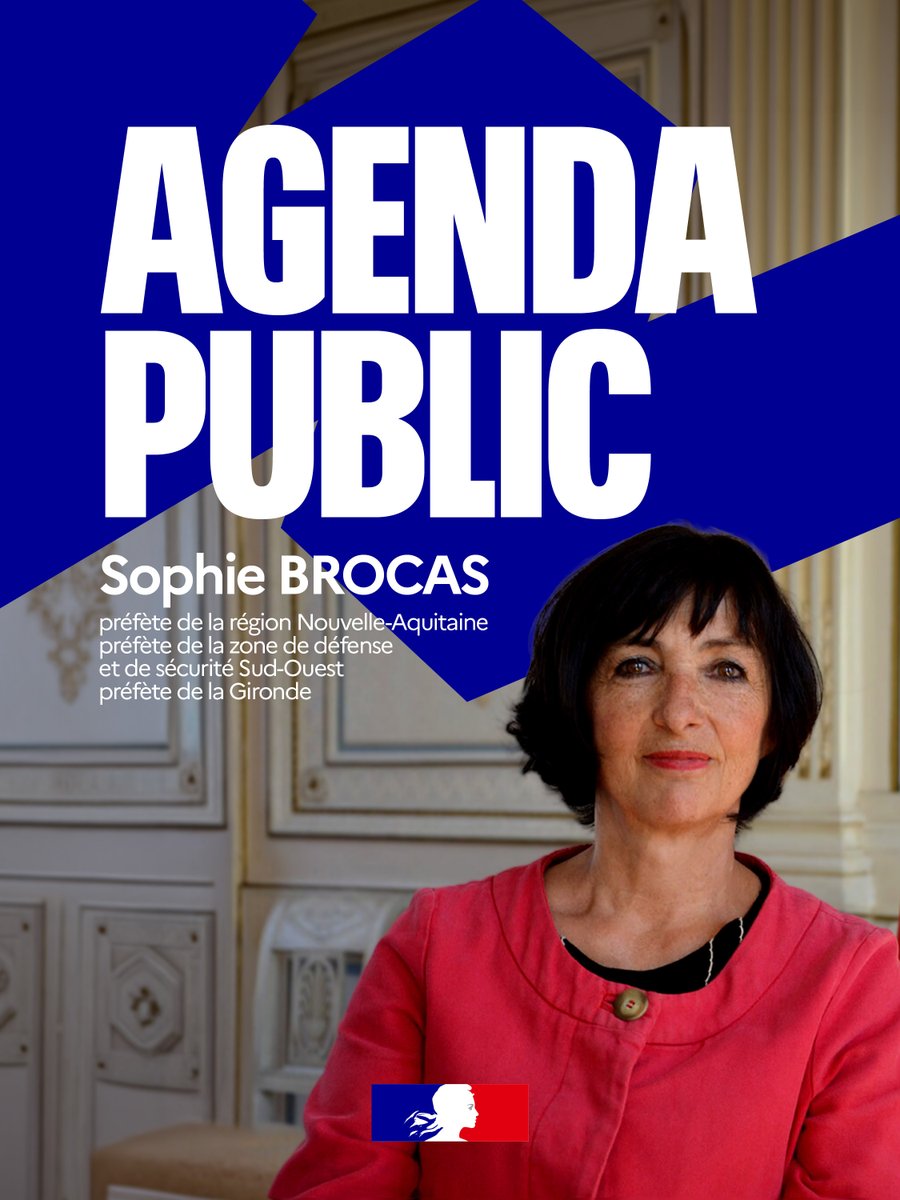 Image de Préfète de la Nouvelle-Aquitaine et de la Gironde : #Agenda 🗓️ | L’agenda public du 26 au 30 mai 2026 de Sophie BROCAS, préfète de la région #NouvelleA