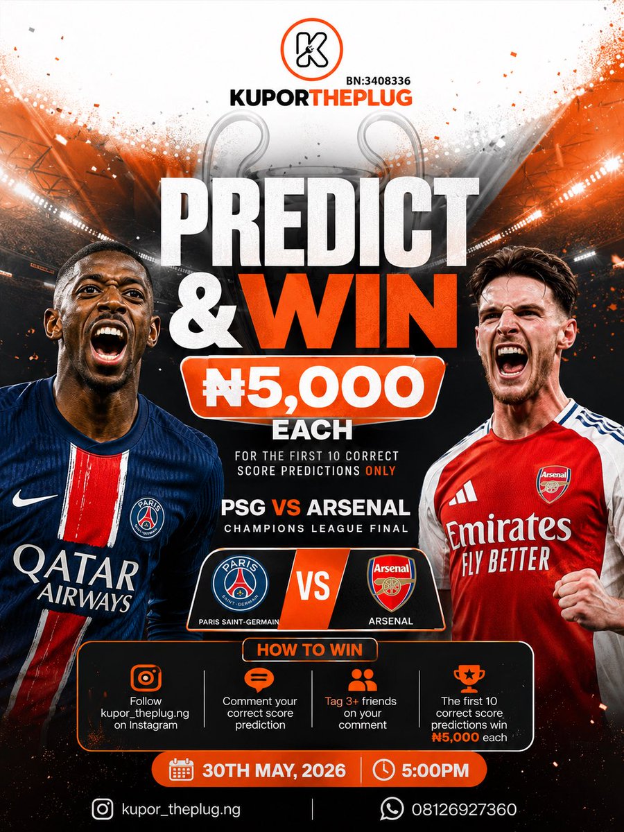 Kupor_thePlug's tweet photo. IT’S CHAMPIONS LEAGUE FINAL TIME ⚽🔥 PSG 🆚 Arsenal
Predict the correct score and stand a chance to WIN ₦5,000 each 💸🔥

✅ Follow @kupor_theplug.ng
✅ Like &amp; comment on our last 3 posts
✅ Tag 3+ friends
✅ Drop your correct score prediction
🎁 The FIRST 10 correct scores https://t.co/QuO5zy7RnD