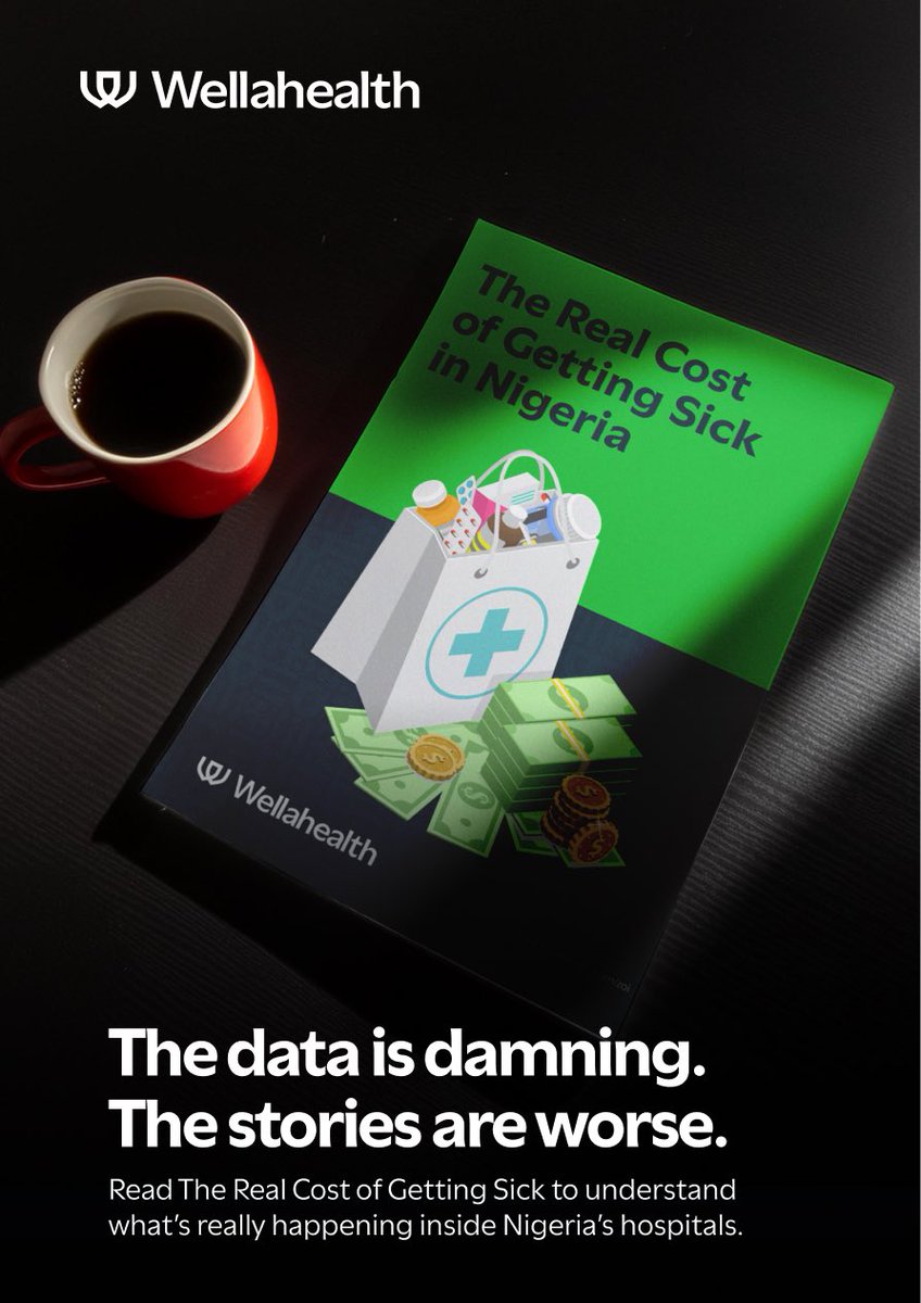 WellaHealth's tweet photo. The Real Cost of Getting Sick in Nigeria is more than data. It is the reality of what happens when a strained healthcare system meets everyday people trying to survive.

The numbers are concerning. The stories are harder to ignore.

Read the report. https://t.co/wPDwc1ZKvR https://t.co/3lXYh7NhEB