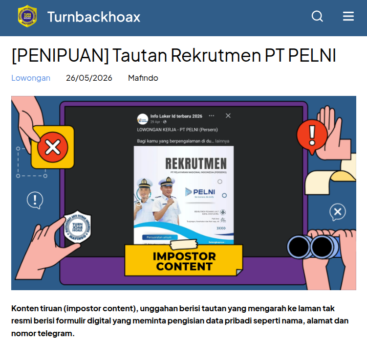 TurnBackHoax's tweet photo. ⚠ Tautan Rekrutmen PT PELNI 

✅ Konten tiruan (impostor content), unggahan berisi tautan yang mengarah ke laman tak resmi berisi formulir digital yang meminta pengisian data pribadi seperti nama, alamat dan nomor telegram. 

🔗 Selengkapnya di https://t.co/nNwjR0lmMd #LawanHoax #TurnBackHoax #MAFINDO