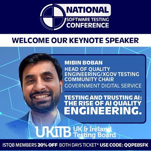 UKITestingBoard's tweet photo. Mibin Boban, Head of Quality Engineering at Government Digital Service, will deliver the opening keynote at NTSC "Testing and Trusting AI: The rise of AI quality engineering"
Secure your place → https://t.co/pvDSOhoI21 
ISTQB members - your exclusive 20% discount code QQPE8SFK https://t.co/VatjdRoic2