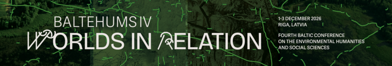 hpscesee's tweet photo. Fourth Baltic Conference on the Environmental Humanities and Social Sciences, BALTEHUMS IV: Worlds in Relation, Riga, Latvia, 1-3 December 2026, hosted by the University of Latvia and the Baltic Studies Centre. The CFP is now open! More: https://t.co/cf0C6D2Jzk https://t.co/uWFvR80lc9