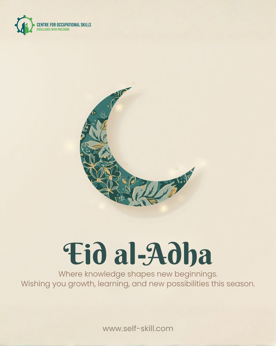 selfskillcom's tweet photo. This Eid marks new beginnings, meaningful learning, and brighter possibilities ahead. Wishing everyone a future filled with growth, wisdom, and success. 🌙📘

#EidAlAdha #LearningAndGrowth #CentreForOccupationalSkills #FutureReady #SkillDevelopment #NewBeginnings https://t.co/JafZxkESBp