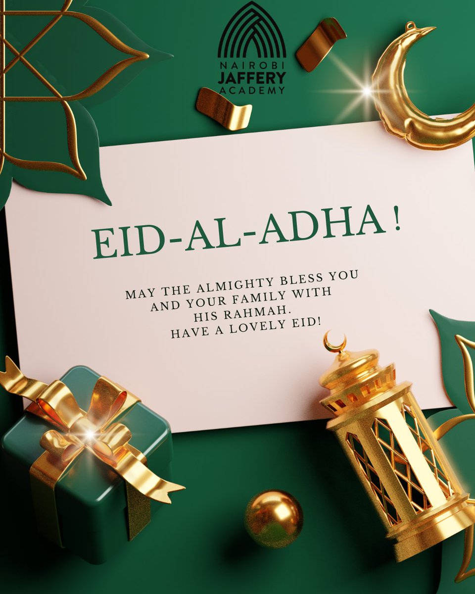 AcademyJaffery's tweet photo. May this blessed occasion remind us of the values of sacrifice, compassion and service to others. Wishing our entire community peace, joy and abundant blessings.

#EidMubarak #NairobiJafferyAcademy https://t.co/B7I9hglZDu