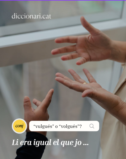 diccionariCAT's tweet photo. ❓En català, és “no hi cabo” o “no hi quepo”?
❓S’escriu “vulgués” o “volgués”?
❓“sabéssim” i “sabéssiu” duen accent i “sabessin” no?

🔎Ho trobaràs ràpidament al 'Conjugador català' de https://t.co/SNagcD0h08.
És molt fàcil. T'ho expliquem 👉
https://t.co/ZCpFXmiz62 https://t.co/muViUvcvbn
