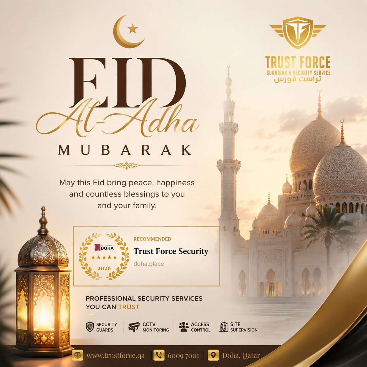 trustforce_hr's tweet photo. Eid Al-Adha Mubarak from Trust Force Security.

Wishing our clients, partners, team members, and the community in Doha and across Qatar a blessed, peaceful, and safe Eid.

https://t.co/h4b8uipjkg

#EidAlAdha #EidMubarak #Qatar #TrustForce #doha https://t.co/I5hbAo61Nj