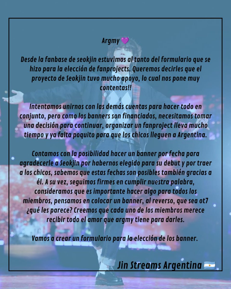 JinArg04's tweet photo. ¡Hola ARMY Argentina! Les compartimos una actualización sobre el proyecto de Seokjin:

En estos días subiremos un formulario con 6 opciones de banners para que ustedes puedan elegir 1 opción por día, es decir, quedarán solo las 3 que la mayoría decida. También queremos incluir un proyecto ot7 en el reverso, estaremos atentas a los resultados del formulario que ya está en circulación para incluirlos, nos comunicaremos con las diseñadoras para que formen parte de la decisión creativa.

¡Lo subimos en el transcurso de la semana! Esperamos que participen con sus votos 💜

#방탄소년단진 #진 #BTSJIN #JIN