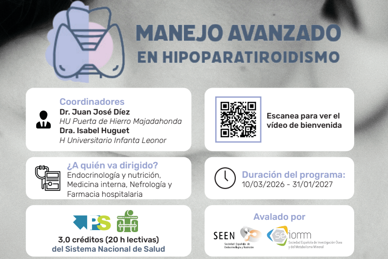 SAEDYN_'s tweet photo. 📚Curso Manejo Avanzado Hipoparatiroidismo Primario

🗓️10 Mar ´26 a 31 Ene ´27
🧑‍🤝‍🧑Coordinan Dres JJ Díez - I Huguet

Facultativos #Endocrinología, #Medicina Interna, #Nefrología y #Farmacia Hospitalaria

3 CFC 20 h 
Aval @sociedadSEEN   @SAEDYN_ 
Patrocina @AscendisPharma https://t.co/pbHB6shbyV