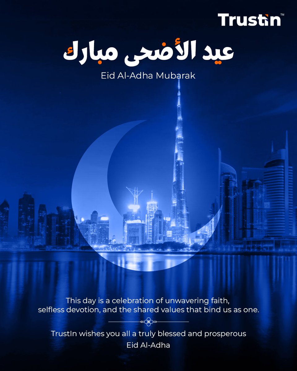 WerTrustIn's tweet photo. 🌙 Eid Mubarak 🌙

Wishing you a joyful Eid Al Adha filled with peace, happiness, and blessings.

Warm wishes from team TrustIn ✨

#TrustIn #EidMubarak #EidAlAdha2026 #FestivalOfSacrifice #EidGreetings #UAE #EidAlAdha #Eid2026 #EidGreetings https://t.co/KM0hgb9qJA