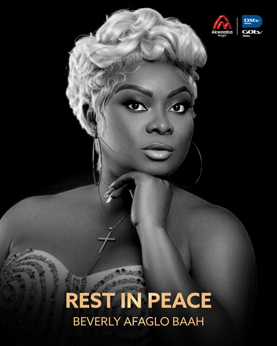 AkwaabaMagic's tweet photo. Akwaaba Magic is deeply saddened by the passing of actress Beverly Afaglo Baah.

Her talent, grace and passion for storytelling will remain part of her lasting legacy.

Our condolences go out to her family, friends, colleagues and fans.

Forever remembered. Forever cherished. https://t.co/nUpCAQ3hMz