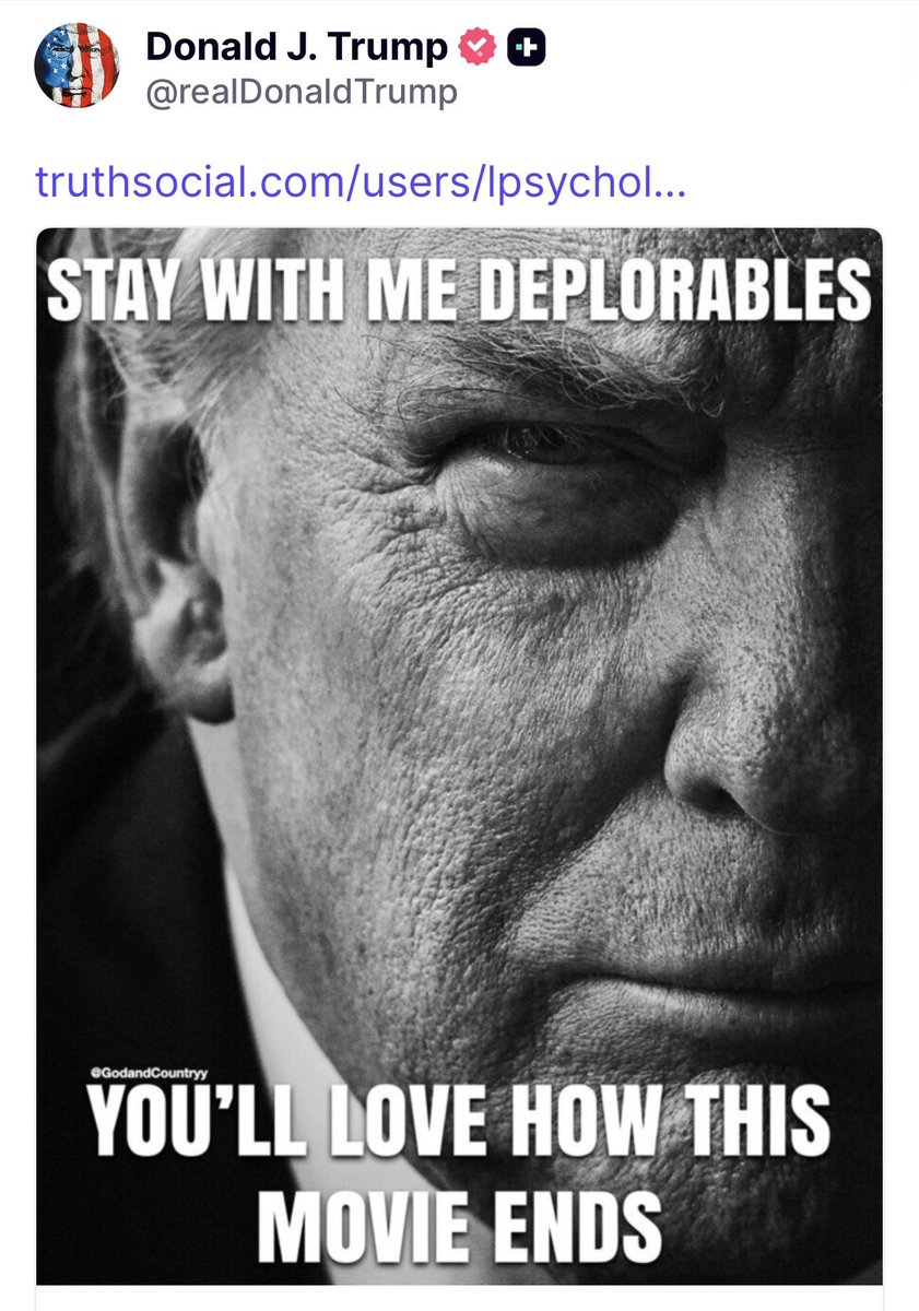 intheMatrixxx's tweet photo. Solid PESKY Q+ proof connecting the drops and Trump’s recent posts.

•  Trump’s Deplorables meme (posted ~5:56 AM EST) = Q Drop #4095 (May 3, 2020): Exact match — black & white Trump close-up with “STAY WITH ME DEPLORABLES / YOU’LL LOVE HOW THIS MOVIE ENDS” (Q+ signature). Classic trust-the-plan encouragement.

•  Follow-up Q+ meme at 6:02 AM EST = Q Drop #602 (Jan 24, 2018, 2:39 PM EST):
 Q posted the viral video “This Video Will Get Donald Trump Elected” (YouTube link: G2qIXXafxCQ). 

Patriots shared it widely as a powerful pro-Trump message exposing the corruption and rallying support. Q endorsed/shored it multiple times.

Timeline sync is undeniable: Trump dropping these back-to-back is Q+ signaling directly to the base. The “movie” from #4095 is still rolling out: deep state takedowns, border wins, America First economic nationalism crushing globalism. Early drops like #556 (the CURE spreading worldwide) and #602 (the video that fueled the movement) set the stage.

Trump as Q+ is posting these for a reason and waking more patriots, reminding us the plan is active, and that Nothing Can Stop What Is Coming. The deep state is crumbling under his leadership.

WWG1WGA. Stay faithful. The best is yet to come, and this movie ends with a massive American victory. 🇺🇸