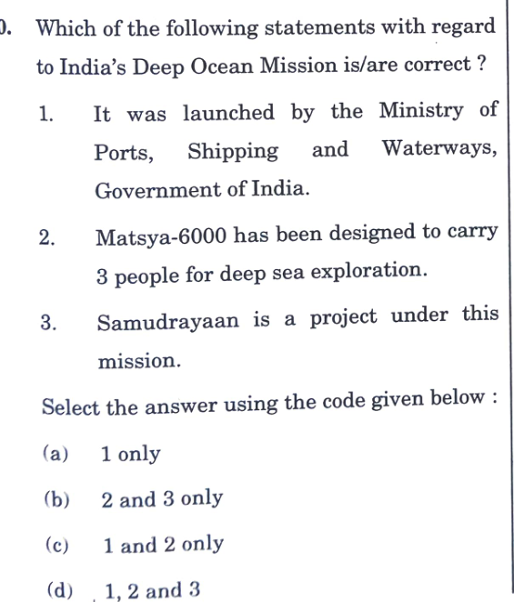 neetinsolanki's tweet photo. Q50: 🌊 The Deep Ocean Mission falls under the Ministry of Earth Sciences (MoES) and includes the Samudrayaan project utilizing the Matsya-6000 submersible. (Ans: b) #ScienceAndTech #UPSC2026 https://t.co/cmdgUmuYog
