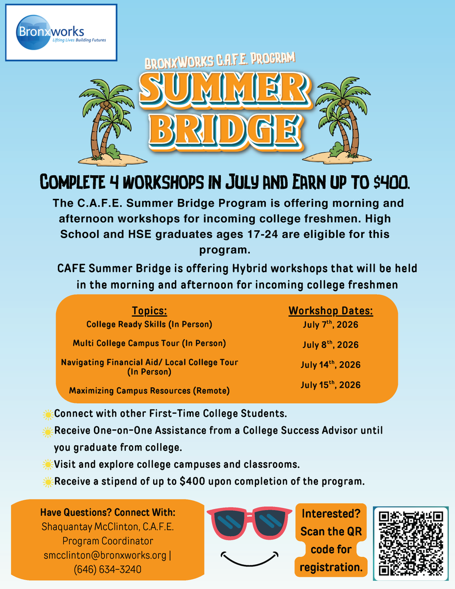 BronxWorks's tweet photo. If you’re getting ready to go to college in Fall 2026, check out the BronxWorks CAFE Summer Bridge Program! We are looking for college-bound high school graduates who are interested in learning the skills required for success in college! Sign up at https://t.co/FqAhsmNBEF https://t.co/sUDYEm7hD7