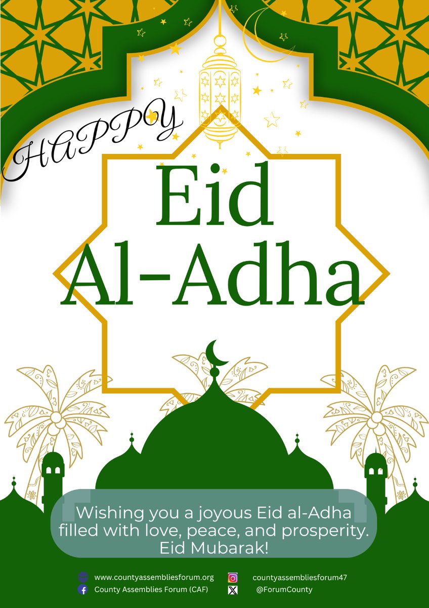 ForumCounty's tweet photo. The County Assemblies Forum wishes all Muslims and Kenyans a blessed Eid al-Adha 🌙✨
May this sacred occasion inspire unity, sacrifice, compassion, and shared prosperity across our families, communities, and the nation.
#eiduladha 
#CAF https://t.co/YELeJn5V5O