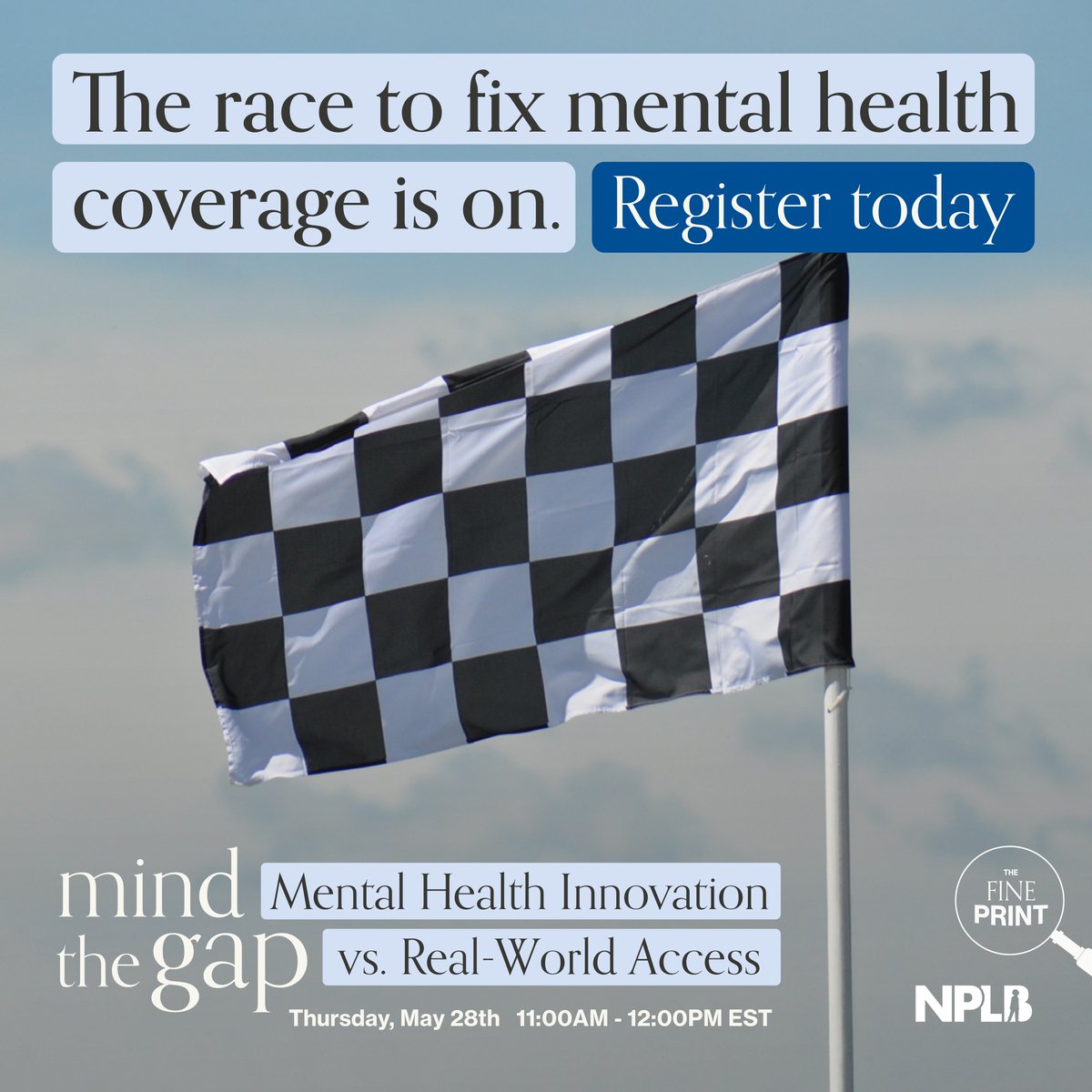 NPLB_org's tweet photo. Mental health innovation is moving faster than the system that supports it. The window to fix insurance is right now.

Join us May 28th at 11:00am EST to learn more about what's at stake—and what you can do about it. 

Register: https://t.co/BbKcRRrTs0 https://t.co/MSyZ6tlONf