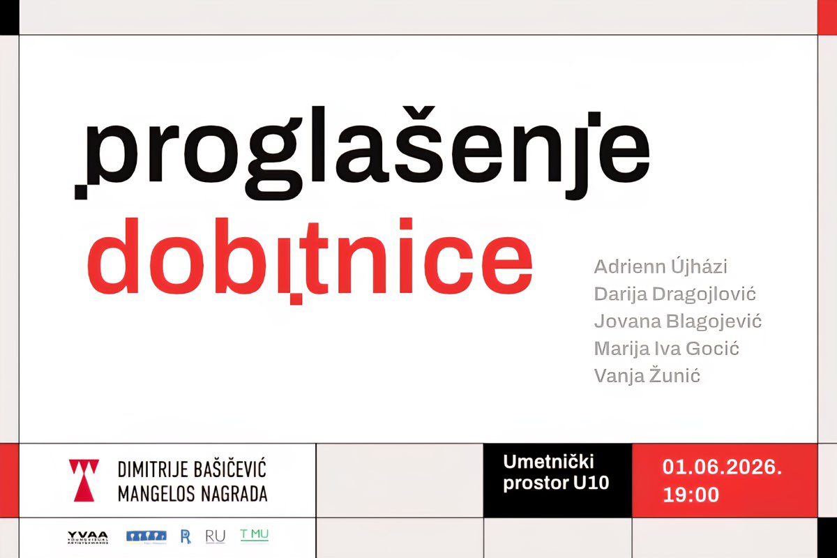 u10artspace's tweet photo. Javno proglašenje dobitnice ovogodišnje nagrade „Dimitrije Bašičević Mangelos” ✨
// Public announcement of the winner of this year’s “Dimitrije Bašičević Mangelos” Award

📅 1.6. | 🕖 19:00
📍 Umetnički prostor U10 / U10 Art Space 

Više informacija:
▶️https://t.co/shliUhPwcc https://t.co/l97PHuDZtE