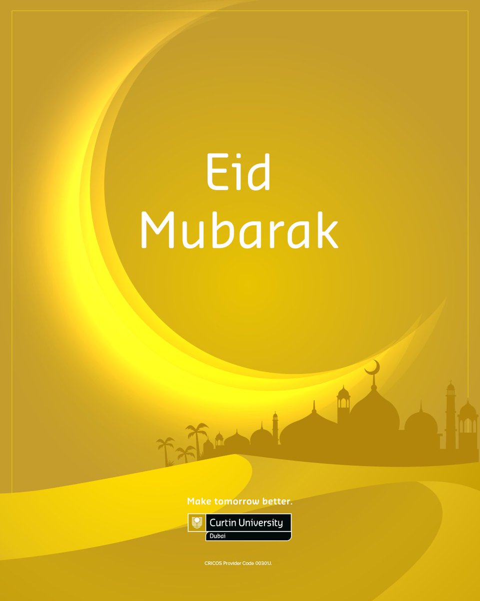 CurtinDubai's tweet photo. #EidMubarak from all of us at #CurtinDubai!

Wishing joy, peace, &amp; endless blessings to you &amp; your family.

Planning your future this Eid? Our Future Students’ Centre will be open from 9am to 5pm until 30 May 2026, to guide you through your application process. #CurtinCommunity https://t.co/rfGNewkswr