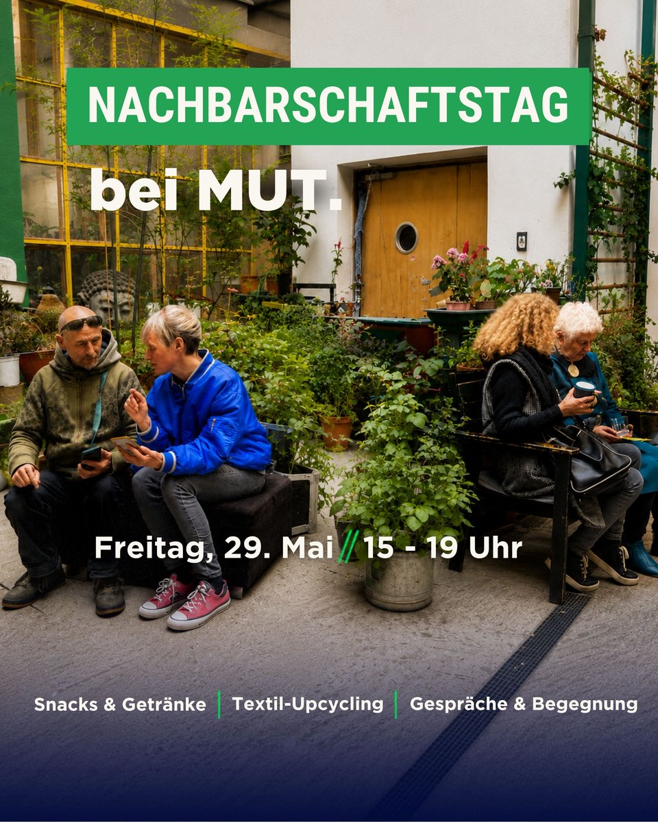 VereinMut's tweet photo. ✨ Schau vorbei bei unserem #Nachbarschaftstag &amp; Tag der offenen Tür! 💚

Am Fr., 29. Mai erwarten euch warmes Essen, Snacks, Infos zu unseren Projekten, ein Social-Shop &amp; kreative Upcycling-Stationen 👕♻️

📍 MUT Vereinszentrum, Rechte Wienzeile 37
⏰ 15–19 Uhr https://t.co/RmK1ypDkM3