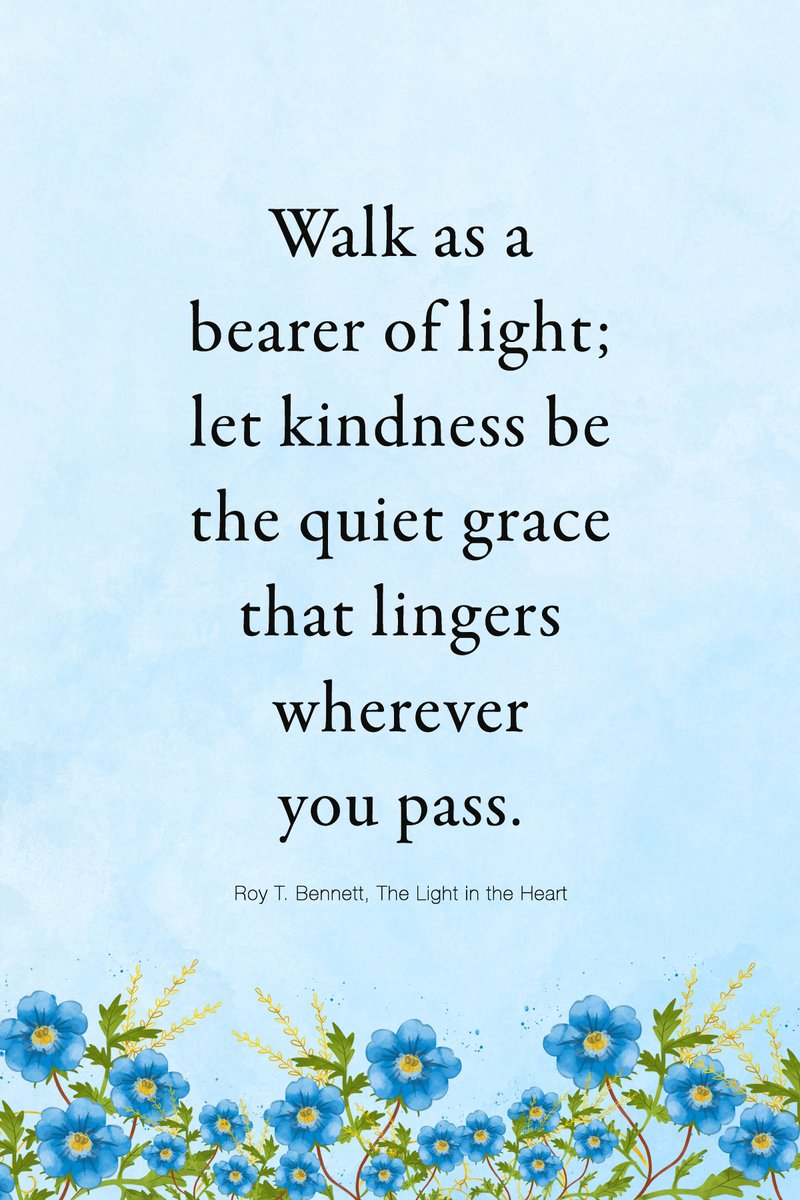 InspiringThinkn's tweet photo. Walk as a bearer of light; let kindness be the quiet grace that lingers wherever you pass.
Roy T. Bennett, The Light in the Heart https://t.co/u7NvqKz6x8