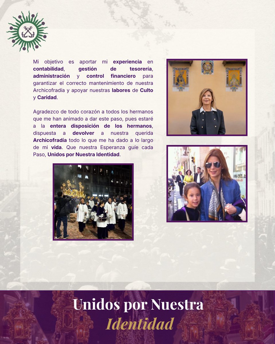 CandEsperanzaN's tweet photo. 𝐅𝐔𝐓𝐔𝐑𝐀 𝐂𝐀𝐍𝐃𝐈𝐃𝐀𝐓𝐔𝐑𝐀

FUTURA CANDIDATA A TESORERA:
MARÍA VICTORIA REYES CASERMEIRO

⚓️ Mariví es archicofrade desde su infancia, cuidando una devoción que toda su familia ha inculcado a su hija y sus sobrinos, asegurando el relevo generacional.

✒️ Economista colegiada y Licenciada en Ciencias Económicas y Empresariales, pues desde la formación y la experiencia asume con responsabilidad la correcta gestión económica de la corporación. 

✍️🏽 Como acto de servicio a nuestra Cofradía, Mariví es consciente de la responsabilidad de tan rigurosa labor, basada en la transparencia y la clara administración del patrimonio de nuestra Archicofradía.

💜💚 Entre todos trabajaremos para avanzar hacia el fururo, #UnidosporNuestraIdentidad

#CofradíasMLG