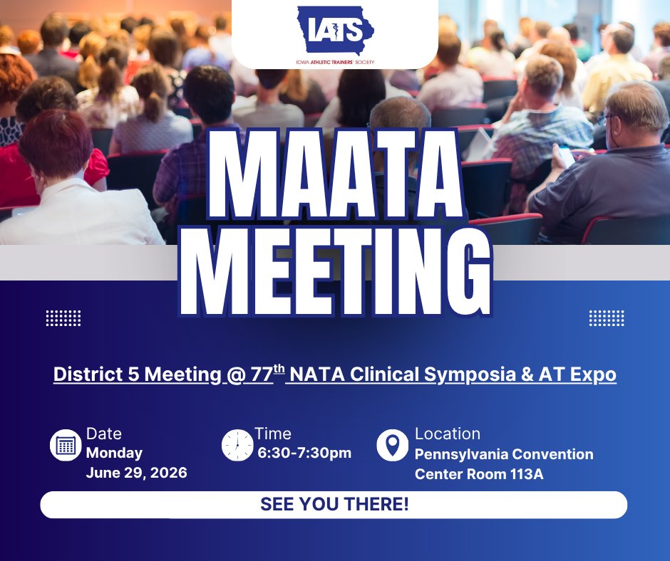 IowaATSociety's tweet photo. Reminder, IATS Members!
Be sure to attend the MAATA District 5 Meeting during NATA Convention!
Monday, 6/29 - PCC Room 113A - 6:30-7:30 pm
We look forward to seeing Iowa represented in Philly!
#IATS #MAATA #NATA2026 #AthleticTraining #Philly2026 https://t.co/gxuq3nxyf3