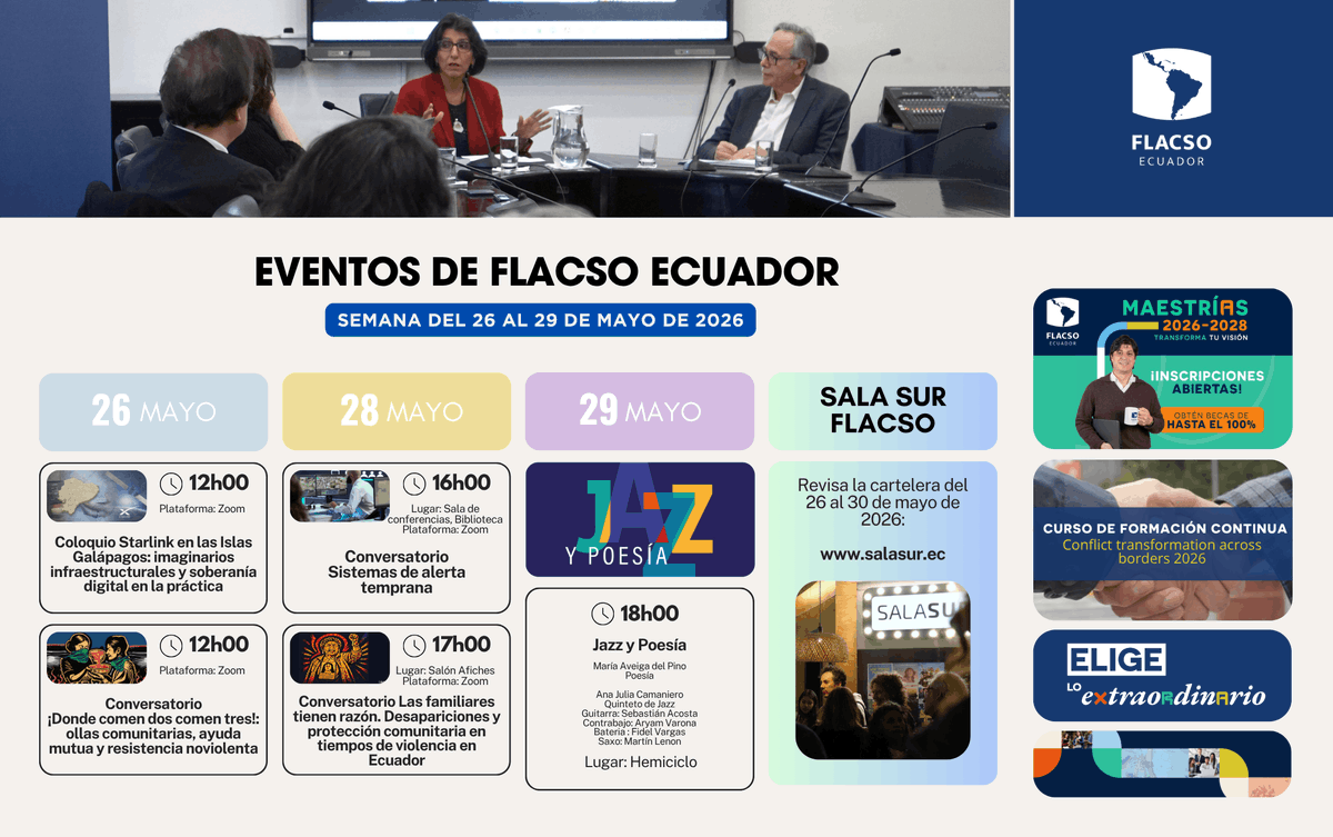 FLACSOec's tweet photo. 🗓🤓 Esta semana en FLACSO Ecuador tenemos varios eventos que no te puedes perder.
Más información: https://t.co/4lSq01HYXt
Revisa la cartelera de Sala Sur: https://t.co/DC4tJIGyEK
#FLACSOEcuador #EventosFLACSO #ComunidadFLACSO #EligeloExtraordinario https://t.co/QlZRrOBFhN