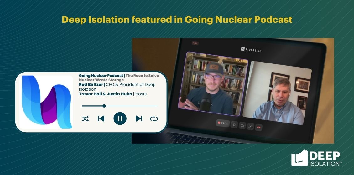 DeepIsolation's tweet photo. Our CEO Rod Baltzer joined Trevor Hall on Going Nuclear to discuss long-term nuclear waste disposal.

🎧Listen on your favorite platform below
Spotify: https://t.co/7CCBvX4jBF
Apple: https://t.co/In7Zqu5vkH

#NuclearEnergy #NuclearWaste #DeepIsolation #GoingNuclear https://t.co/OQtBUwHq1i
