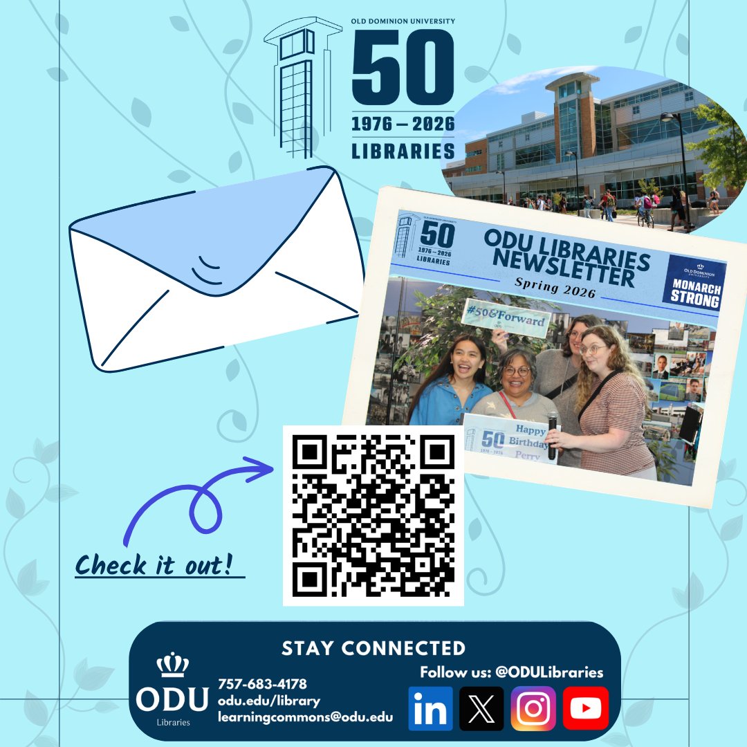 ODULibraries's tweet photo. ODU Libraries is pleased to share our Spring 2026 Newsletter, highlighting the 50th anniversary of Perry Library, featuring campus collaboration, noting academic initiatives &amp; exhibitions, &amp; introducing a few new faces!

🩵📰📚

Read here: https://t.co/NN0oCdYAPY

#50andForward https://t.co/MbchAUkoeh